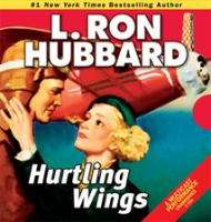 Hurtling Wings by Hubbard, L. Ron
